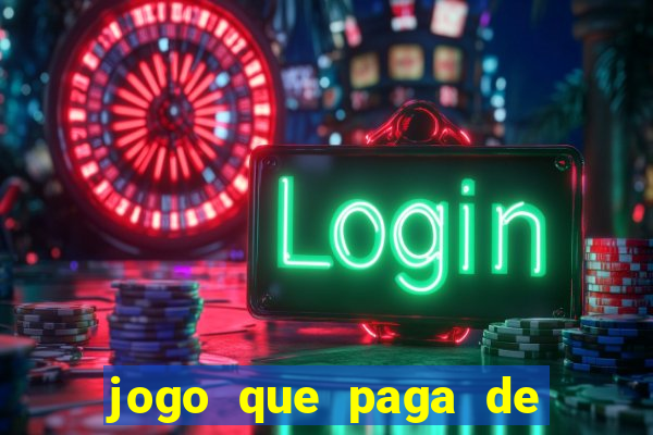 jogo que paga de verdade no pix sem depositar nada